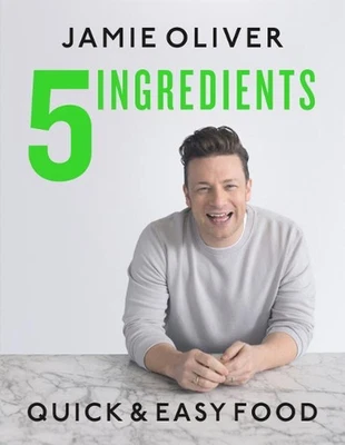 $79.49 • Buy 5 Ingredients: Quick & Easy Food By Jamie Oliver (English) Hardcover Book