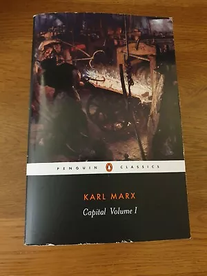 Capital: Volume I By Karl Marx (Paperback 1990) • £5.60