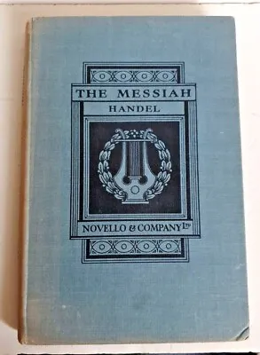 Vintage (c 1942) Vocal Score - Handel - The Messiah - Novello Octavo Edition • £10