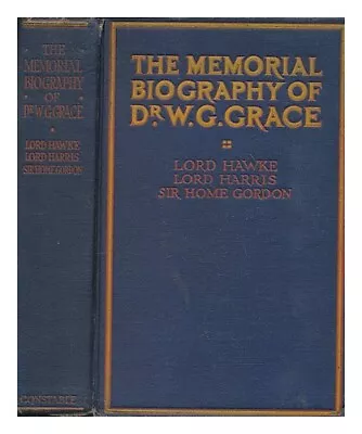 GRACE W. G. (WILLIAM GILBERT) (1848-1915) The Memorial Biography Of Dr. W.G. Gr • £118.45