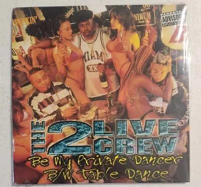 Be My Private Dancer By The 2 Live Crew [SINGLE](CD 1997) DIGIPAK ~ EXPLICIT • $8.99