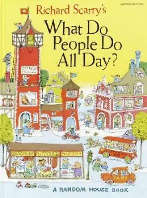 $4.01 • Buy What Do People Do All Day? - Hardcover By Scarry, Richard - ACCEPTABLE