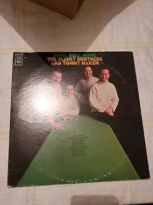 The Clancy Brothers And Tommy Makem Vinyl Lp Home Boys Home CS9608 Columbia 1968 • $5