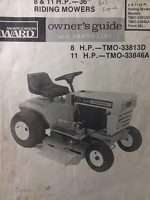 Montgomery Ward Lawn Tractor 36 Mower 8 & 11 H.p TMO-33846A Owner & Parts Manual • $58.99