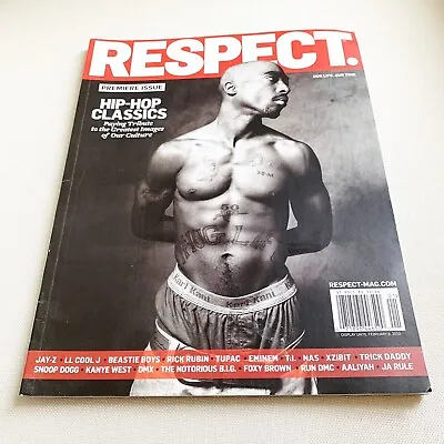 $39.99 • Buy Respect Magazine Issue #1 - Tupac - Premiere Issue - Hip Hop Our Culture