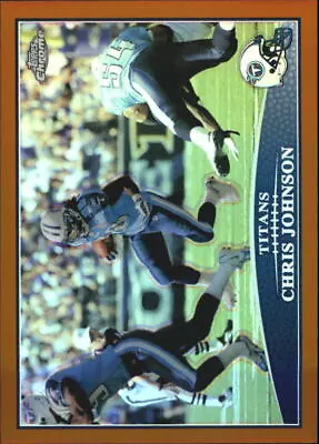 2009 Topps Chrome Copper Refractors #TC39 Chris Johnson /649 • $1.69