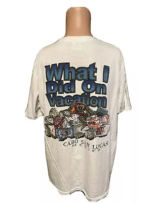 $13.99 • Buy Vintage Men’s Cabo San Lucas Mexico WHAT I DID ON VACATION Alcohol Shirt Sz XL