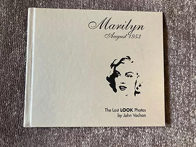 Marilyn August 1953 The Lost Look Photos By John Vachon • $4.99