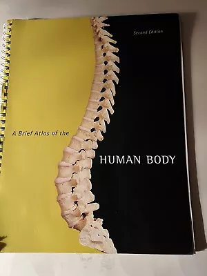 A Brief Atlas Of The Human Body By Katja Hoehn Jon B. Mallatt Elaine N.... • $5.17