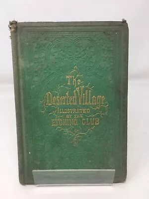 £20 • Buy The Deserted Village By Oliver Goldsmith Illustrated By The Etching Club 1858