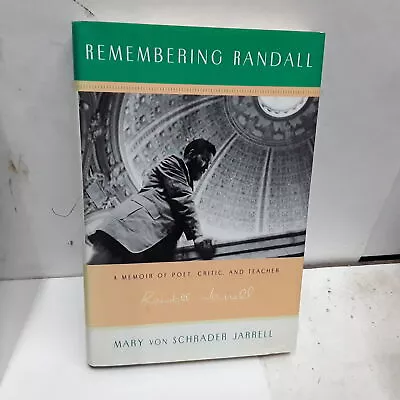 Remembering Randall: A Memoir Of Poet Critic And Teacher Randall Jarrell • $9.89