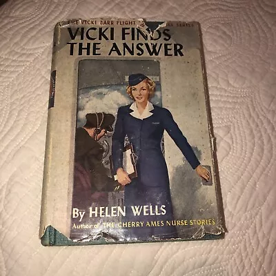 VICKI FINDS THE ANSWER By HELEN WELLS THE VICKI BARR AIR STEWARDESS SERIES • $9.99