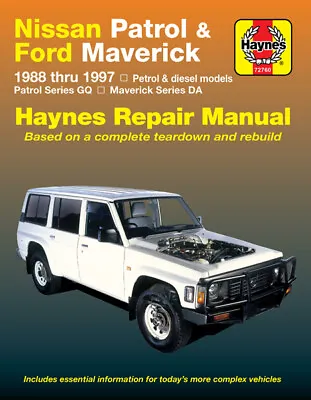 Nissan Patrol 1988-1997/Ford Maverick GQ/DA 1988-1994 Haynes Workshop Manual • $54.95