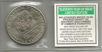 2002 Hawaii Maui NO KA OI Trade Dollar W/ COA Original Holder Uncirculated • $12.99