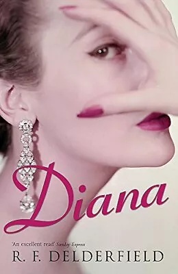 Diana (Hodder Great Reads)R. F. Delderfield • £3.43