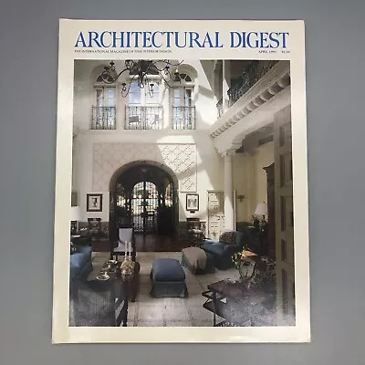 Architectural Digest April 1991 Vintage Magazine Interiors Design Advertisements • $13.04