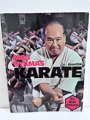 Mas Oyama's Essential Karate By Mas Oyama | 1978 Trade Paperback Reprint • $34.95