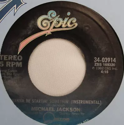 Michael Jackson Wanna Be Startin Somethin 45 7  Vinyl Record Ex Epic • $8.91