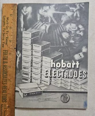 Vintage 1950s Advertisement Catalog HOBART ARC WELDERS ELECTRODES • $24