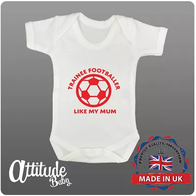 £7.99 • Buy Football Baby Grows-Printed-Trainee Footballer Like My Mum-Baby Football Kits