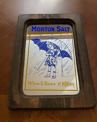 Vintage Morton Salt When It Rains It Pours Advertising Mirror Sign • $45