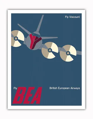 Fly Vickers Viscount - British European Airways (BEA) - Vintage Travel Poster • $12.98