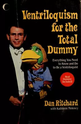 Ventriloquism For The Total Dummy Paperback Dan Moloney Kathlee • $6.50