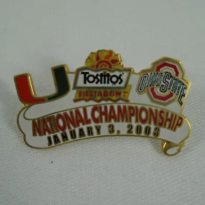 2003 Tostitos Fiesta Bowl National Champions Ohio State VS Miami Lapel Pin  • $19.99