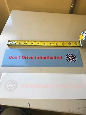 AAA Automobile Club Southern California  Don't Drive Intexticated  Sticker. New. • $3.75