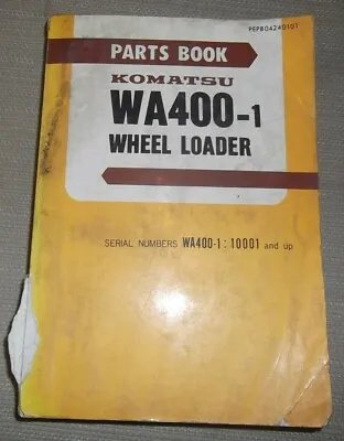 Komatsu Wa400-1 Wheel Loader Parts Book Manual Catalog • $44.99