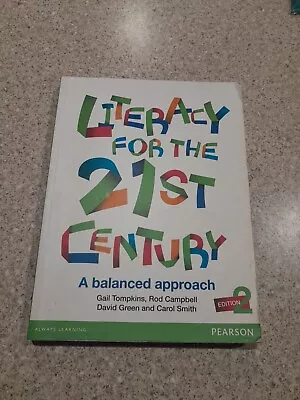 Literacy For The 21st Century: A Balanced Approach By Carol Smith Rod Campbell • $35