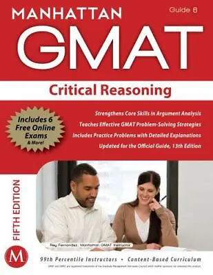 Manhattan GMAT Critical Reasoning Guide 6 [With Web Access] By Manhattan GMAT • $5.60