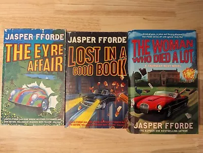 The Eyre Affair; Lost In A Good Book; The Woman Who Died A Lot By Jasper Fforde • £9