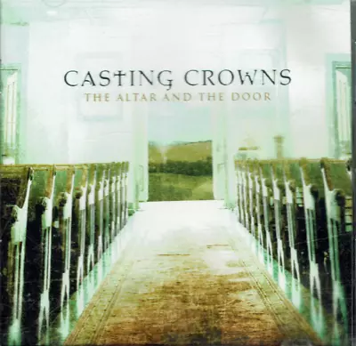 Casting Crowns - The Altar And The Door CD • $5.99