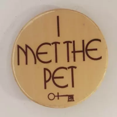 Vintage   I MET THE PET  Penthouse Magazine Promotional Pinback Button • $19.99