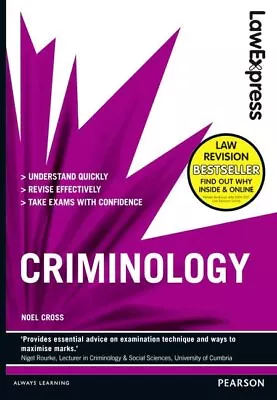 Law Express: Criminology (Revision Guide) By Cross Noel Book The Cheap Fast • £7.99