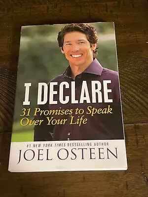 I Declare: 31 Promises To Speak Over Your Life  Paperback  Osteen Joel • $4