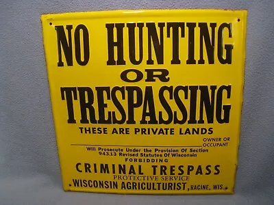 Vintage Metal Wisconsin Agriculturist No Hunting Or Trespassing Sign • $75