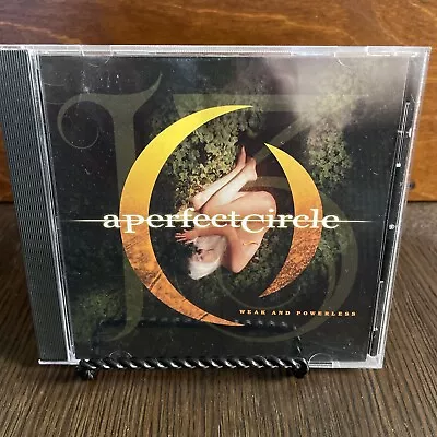 RARE A Perfect Circle Weak Powerless 1 Track Promo CD Tool Maynard James Keenan • $9.99