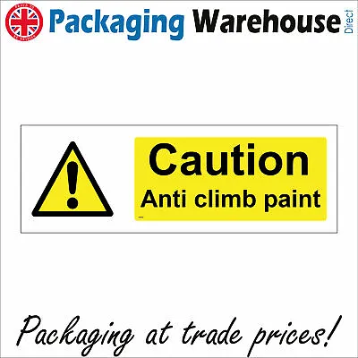 £23.36 • Buy Ws700 Caution Anti Climb Paint Sign Thieves Vandals Private Property Intruders