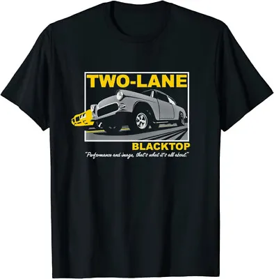 TWO LANE BLACKTOP - Performance And Image T-Shirt M-3XL Fast Shipping • $20.75