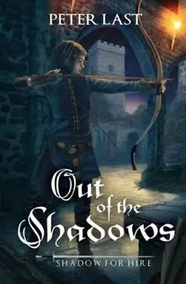 Out Of The Shadows: Shadow For Hire By Last Peter • $18.77