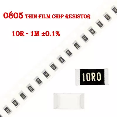 SMD/SMT 0805 ±0.1% Resistor Thin Film Chip Resistor Values 10R - 1M • $44.08