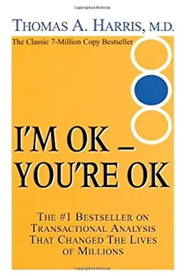 I'm Ok You're Ok Hardcover Thomas A. Harris • $9.05