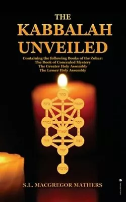 The Kabbalah Unveiled: Containing The Following Books Of The Zohar: The Book Of • $24.23