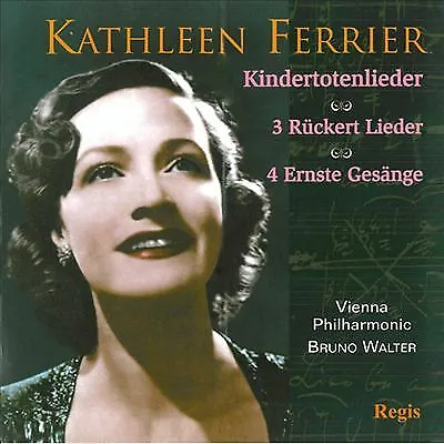 Kathleen Ferrier : Kathleen Ferrier: Kindertotenlieder CD (2004) Amazing Value • £2.98