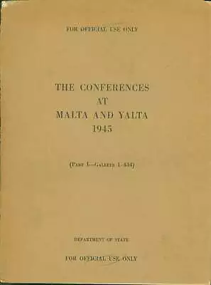 United States Department Of / Conferences At Malta And Yalta 1945 Part #269354 • $20