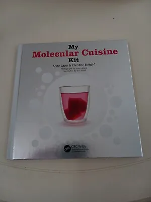 Molecular Gastronomy By Christine Lienard Anne Cazor And Gui Alinat (2011... • $9.95