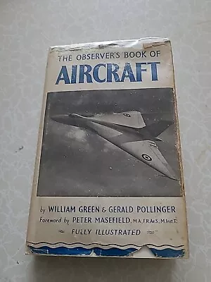 The Observers Book Of Aircraft - 1953 - William Green Gerald Pollinger • £15