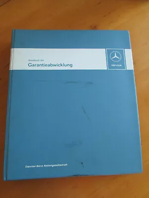 Workshop Manual Mercedes R 107/W 114 - 115/W 116 Garantieabwicklung • $180.78